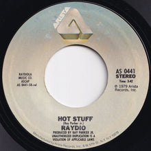 Load image into Gallery viewer, Raydio - More Than One Way To Love A Woman / Hot Stuff (7 inch Record / Used)