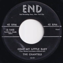 Load image into Gallery viewer, Chantels - Maybe / Come My Little Baby (7 inch Record / Used)