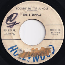 Load image into Gallery viewer, Eternals - Rockin' In The Jungle / Rock 'N' Roll Cha-Cha (7 inch Record / Used)