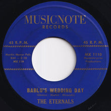 画像をギャラリービューアに読み込む, Eternals - Bablu's Wedding Day / My Girl (7 inch Record / Used)