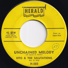 Load image into Gallery viewer, Vito & The Salutations - Unchained Melody / Hey, Hey, Baby (7 inch Record / Used)