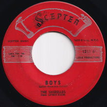 Load image into Gallery viewer, Shirelles - Will You Love Me Tomorrow / Boys (7 inch Record / Used)