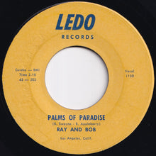 画像をギャラリービューアに読み込む, Ray And Bob - Air Travel / Palms Of Paradise (7 inch Record / Used)