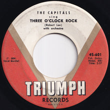 Load image into Gallery viewer, Capitals - Write Me A Love Letter / Three O'Clock Rock (7 inch Record / Used)