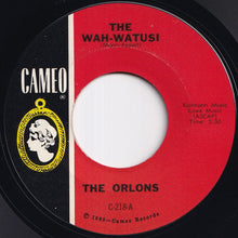 Load image into Gallery viewer, Orlons - The Wah-Watusi / Holiday Hill (7 inch Record / Used)