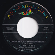 Load image into Gallery viewer, Poni-Tails - Born Too Late / Come On Joey Dance With Me (7 inch Record / Used)
