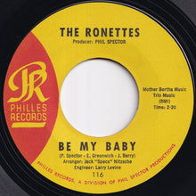 Load image into Gallery viewer, Ronettes - Be My Baby / Tedesco And Pitman (7 inch Record / Used)
