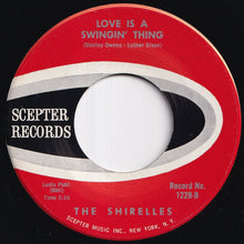 Load image into Gallery viewer, Shirelles - Soldier Boy / Love Is A Swingin' Thing (7 inch Record / Used)