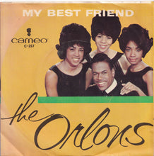 Load image into Gallery viewer, Orlons - Not Me / My Best Friend (7 inch Record / Used)