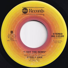 Load image into Gallery viewer, Steely Dan - Peg / I Got The News (7 inch Record / Used)