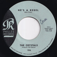 画像をギャラリービューアに読み込む, Crystals - He's A Rebel / I Love You Eddie (7 inch Record / Used)