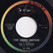 Load image into Gallery viewer, Four Seasons - Sherry / I've Cried Before (7 inch Record / Used)