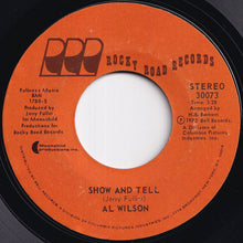 Load image into Gallery viewer, Al Wilson - Show And Tell / Listen To Me (7 inch Record / Used)
