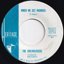 画像をギャラリービューアに読み込む, Dreamlovers - When We Get Married / Just Because (7 inch Record / Used)