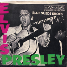 Load image into Gallery viewer, Elvis Presley - Blue Suede Shoes / Tutti Frutti (7 inch Record / Used)