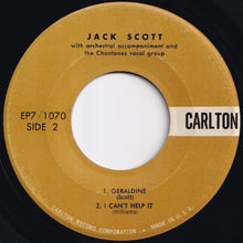 画像をギャラリービューアに読み込む, Jack Scott - With Your Love; Save My Soul / Geraldine; I Can't Help It (7 inch Record / Used)