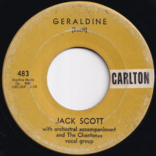 画像をギャラリービューアに読み込む, Jack Scott - Geraldine / With Your Love (7 inch Record / Used)
