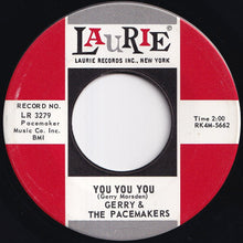 Load image into Gallery viewer, Gerry & The Pacemakers - I'll Be There / You You You (7 inch Record / Used)