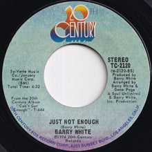 Load image into Gallery viewer, Barry White - Can't Get Enough Of Your Love, Babe / Just Not Enough (7 inch Record / Used)