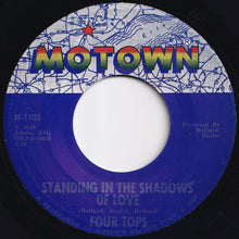 Load image into Gallery viewer, Four Tops - Standing In The Shadows Of Love / Since You've Been Gone (7 inch Record / Used)
