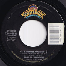 画像をギャラリービューアに読み込む, James Brown - It's Your Money $ / You And Me (7 inch Record / Used)