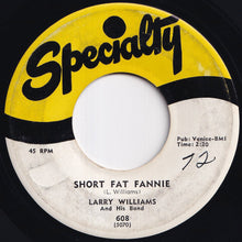 Load image into Gallery viewer, Little Richard And His Band - Short Fat Fannie / High School Dance (7 inch Record / Used)
