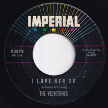 Load image into Gallery viewer, Velvetones - The Glory Of Love / I Love Her So (7 inch Record / Used)