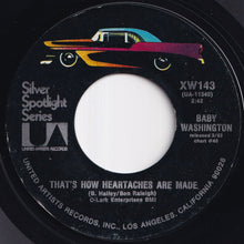 Load image into Gallery viewer, Baby Washington - That's How Heartaches Are Made / Leave Me Alone (7 inch Record / Used)