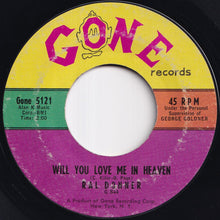 画像をギャラリービューアに読み込む, Ral Donner - She's Everything (I Wanted You To Be) / Will You Love Me In Heaven (7 inch Record / Used)