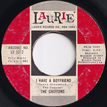Load image into Gallery viewer, Chiffons - I Have A Boyfriend / I'm Gonna Dry My Eyes (7 inch Record / Used)