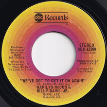 Load image into Gallery viewer, Marilyn McCoo & Billy Davis Jr. - You Don't Have To Be A Star (To Be In My Show) / We've Got To Get It On Again (7 inch Record / Used)