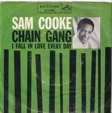 Load image into Gallery viewer, Sam Cooke - Chain Gang / I Fall In Love Every Day (7 inch Record / Used)