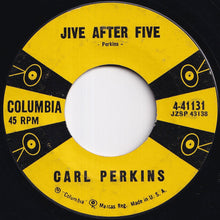 Load image into Gallery viewer, Carl Perkins - Pink Pedal Pushers / Jive After Five (7 inch Record / Used)