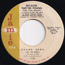 画像をギャラリービューアに読み込む, Duane Eddy - Because They're Young / Rebel Walk (7 inch Record / Used)