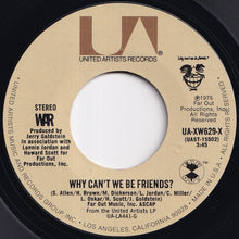 画像をギャラリービューアに読み込む, War - Why Can't We Be Friends? / In Mazatlan (7 inch Record / Used)