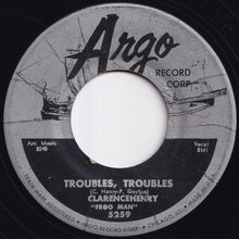 Load image into Gallery viewer, Clarence Henry - Ain't Got No Home / Troubles, Troubles (7 inch Record / Used)