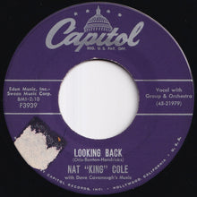 画像をギャラリービューアに読み込む, Nat King Cole - Looking Back / Do I Like It (7 inch Record / Used)