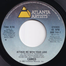 画像をギャラリービューアに読み込む, Cameo - Attack Me With Your Love / Love You Anyway (7 inch Record / Used)