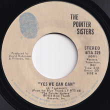 Load image into Gallery viewer, Pointer Sisters - Yes We Can Can / Jada (7 inch Record / Used)