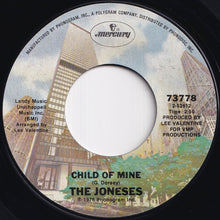 画像をギャラリービューアに読み込む, Joneses - Child Of Mine / In A Good Groove (7 inch Record / Used)