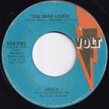 Load image into Gallery viewer, Shack - Too Many Lovers / A Love Affair That Bears No Pain (7 inch Record / Used)