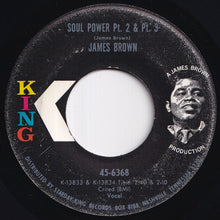 Load image into Gallery viewer, James Brown - Soul Power (Part 1) / (Part 2); (Part 3) (7 inch Record / Used)