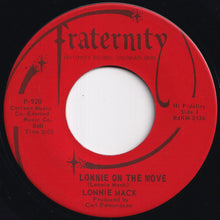 画像をギャラリービューアに読み込む, Lonnie Mack - Lonnie On The Move / Say Something Nice To Me (7 inch Record / Used)