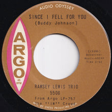 画像をギャラリービューアに読み込む, Ramsey Lewis Trio - The In Crowd / Since I Fell For You (7 inch Record / Used)