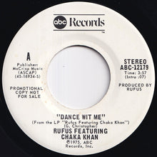 Load image into Gallery viewer, Rufus & Chaka Khan - Dance Wit Me / Everybody's Got An Aura (7 inch Record / Used)