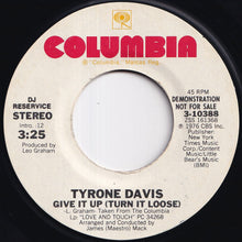 Load image into Gallery viewer, Tyrone Davis - Give It Up (Turn It Loose) (Stereo) / (Mono) (7 inch Record / Used)
