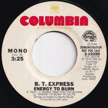 画像をギャラリービューアに読み込む, B. T. Express - Energy To Burn (Stereo) / (Mono) (7 inch Record / Used)