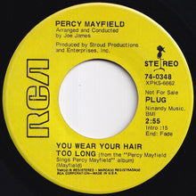 Load image into Gallery viewer, Percy Mayfield - You Wear Your Hair Too Long / The Highway Is Like A Woman (7 inch Record / Used)