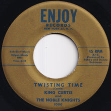 Load image into Gallery viewer, King Curtis And The Noble Knights - Soul Twist / Twisting Time (7 inch Record / Used)