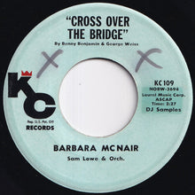 Load image into Gallery viewer, Barbara McNair - Cross Over The Bridge / Glory Land (7 inch Record / Used)